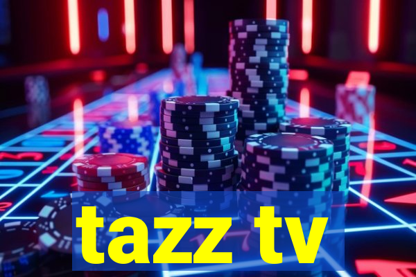 tazz tv